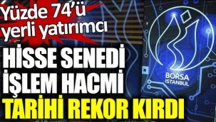 Hisse senedi işlem hacmi rekor kırdı
