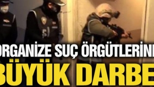 3 Organize suç örgütü lideri yakalandı... Hangi olaylara karıştılar