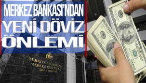 Bankaların günlük döviz alım limiti yüzde 25 düşürüldü