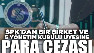 Koray Gayrimenkul Yatırım Ortaklığı 5 yöneticisine SPK'dan para cezası !