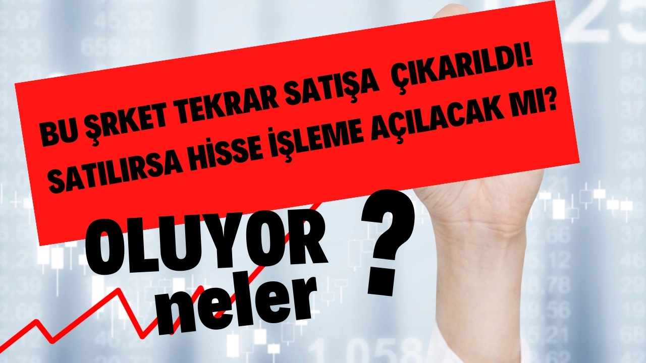 Yatırımcısı mağdur hisse 1 yıldır işleme kapalı !