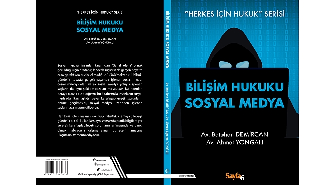 Sosyal medya yoluyla işlenen suçlarda Yargıtay'ın suç kabul ettiği kelimeler, iki avukat tarafından rehber niteliğinde kitaplaştırıldı. 