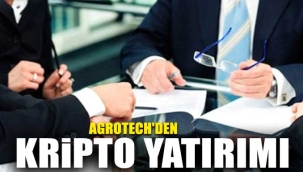 Agrotech'den kripto yatırımı