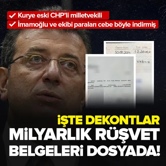 Ekrem İmamoğlu ve ekibi paraları cebe böyle indirmiş! Milyarlık rüşvetin dekontları dosyada.